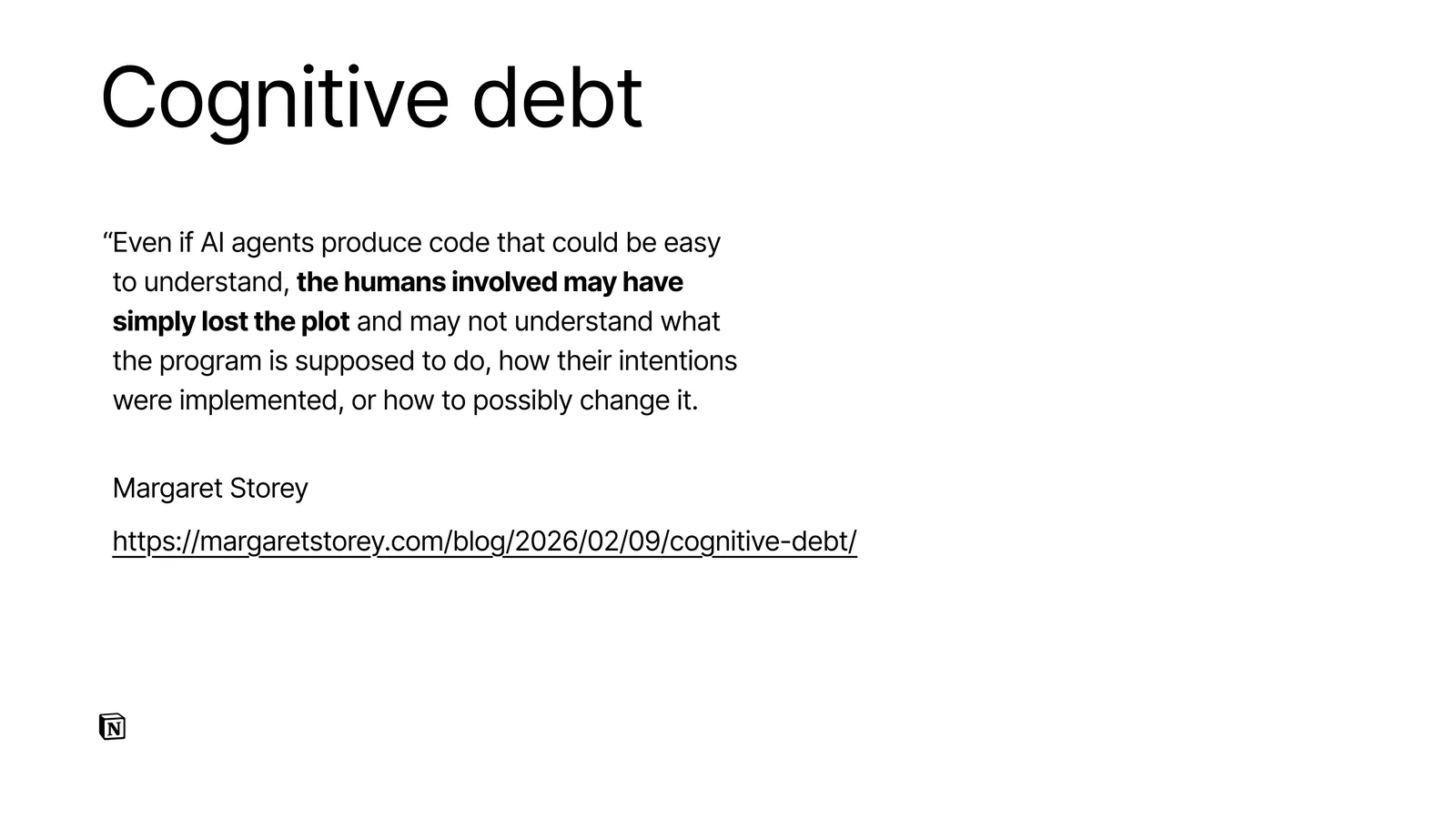 Quote from Margaret Storey on cognitive debt: the humans involved may have simply lost the plot.