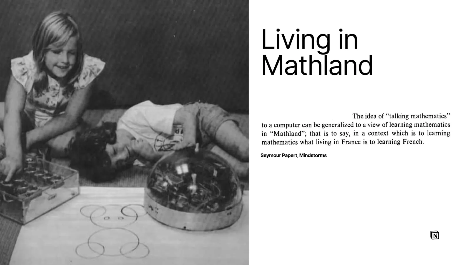 Slide about Papert's idea of living in Mathland.